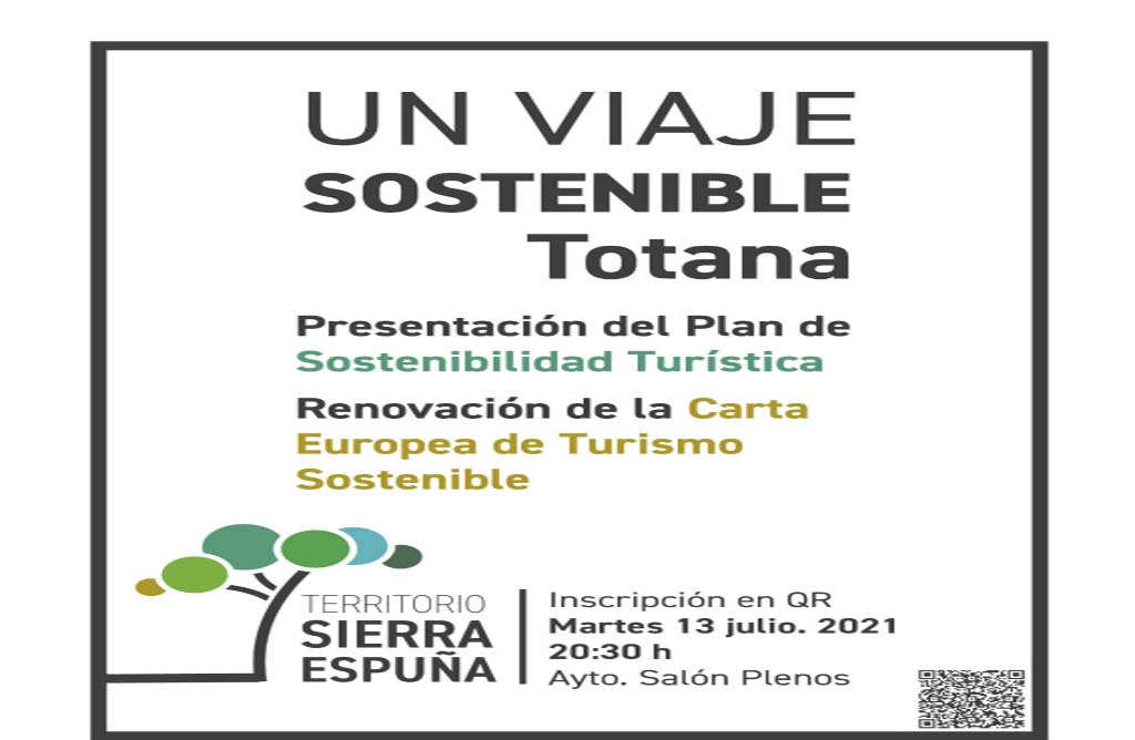 Hoy 13 de Julio a las 20.30 de la tarde en el ayuntamiento de Totana se presenta el Plan de Sostenibilidad Turstica del Territorio Sierra Espua 